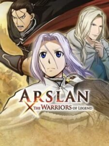 Arslan: the Warriors of Legend