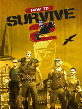 How To Survive 2