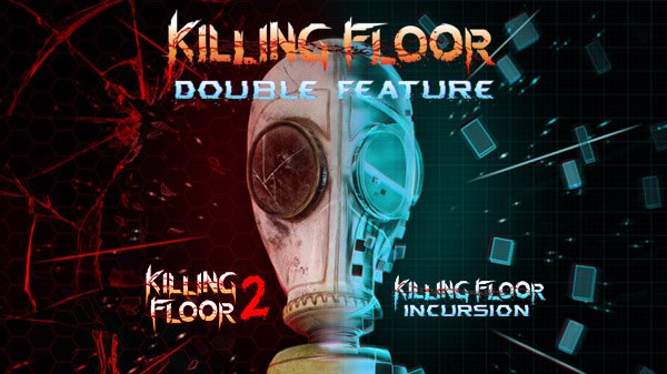 Killing Floor: Double Feature disponibile ora per PS4 e PS VR