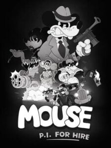MOUSE: P.I. for Hire