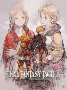 FINAL FANTASY TACTICS – The Ivalice Chronicles