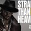 STRANGER THAN HEAVEN – Nuovo trailer e data di uscita
