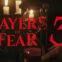 Annunciato Layers of Fear 3