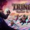 Annunciato Trine 6: Together in Time