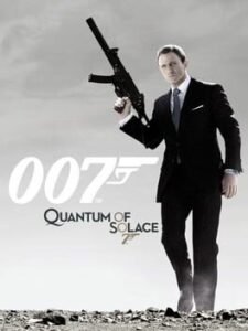 007 – Quantum of Solace