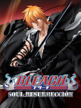 Bleach: Soul Resurreccion