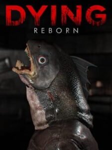 DYING : Reborn