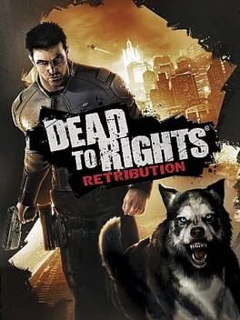 Dead To Rights: Retribution