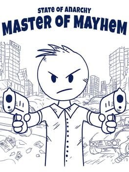 State of Anarchy: Master of Mayhem