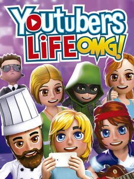 Youtubers Life – OMG Edition